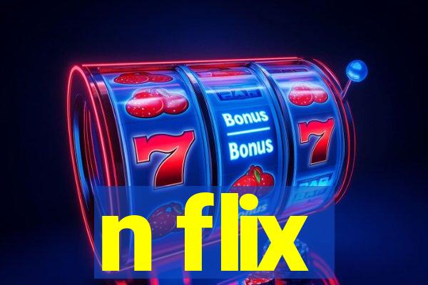 n flix