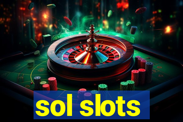 sol slots