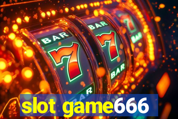 slot game666