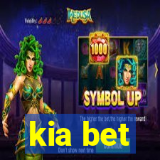 kia bet