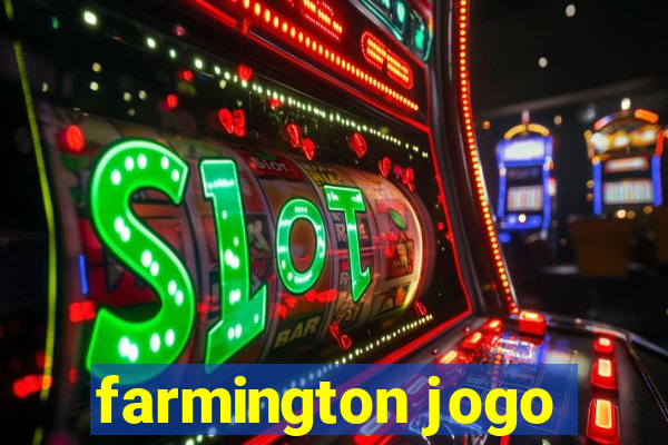 farmington jogo