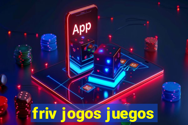 friv jogos juegos