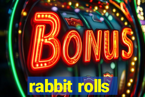 rabbit rolls