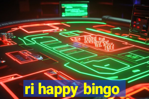 ri happy bingo