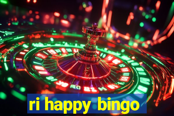 ri happy bingo