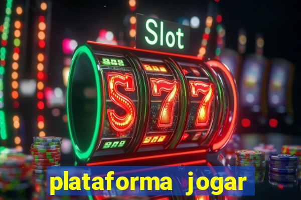 plataforma jogar com b?nus