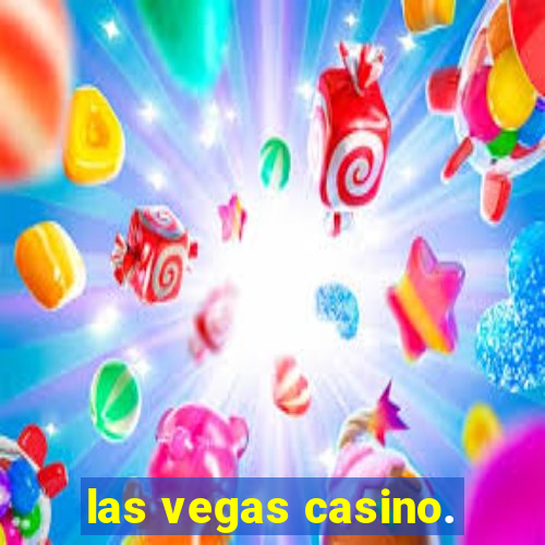 las vegas casino.