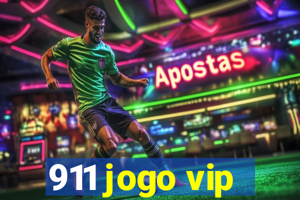 911 jogo vip