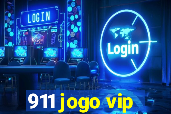 911 jogo vip