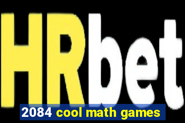 2084 cool math games