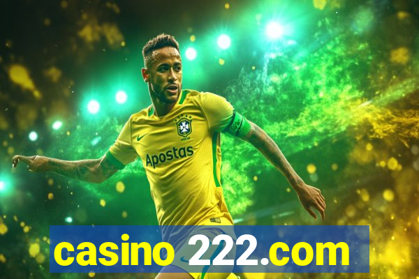 casino 222.com