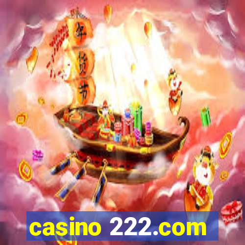 casino 222.com