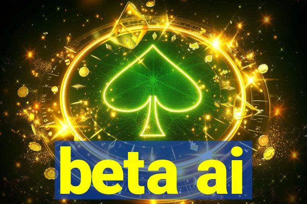 beta ai