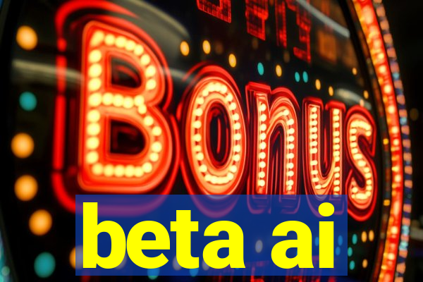 beta ai