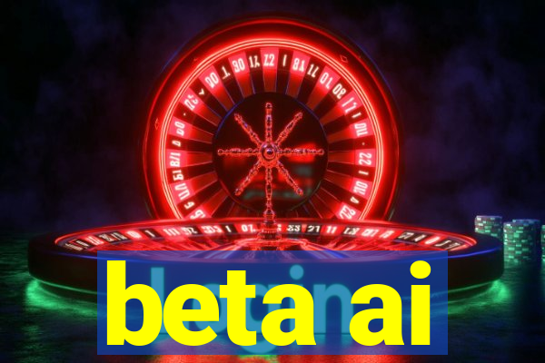 beta ai