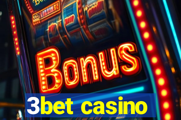 3bet casino