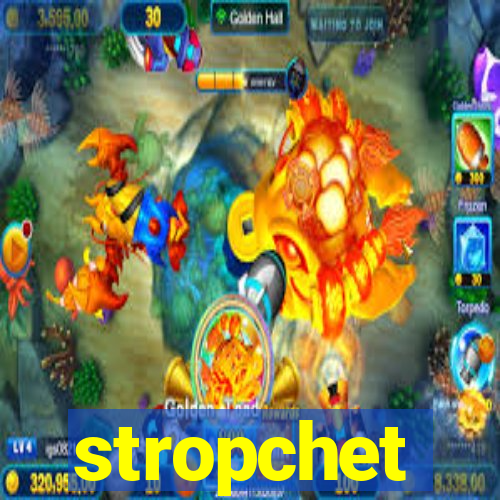 stropchet