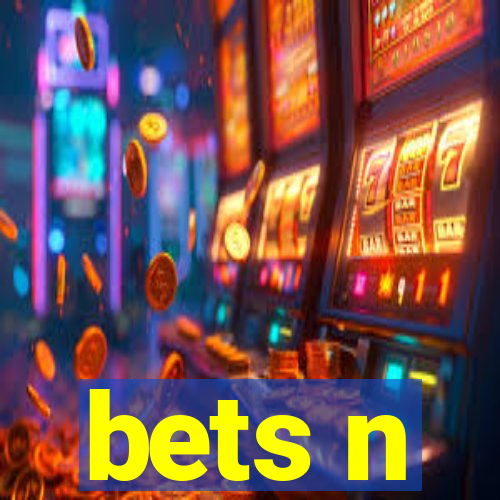 bets n