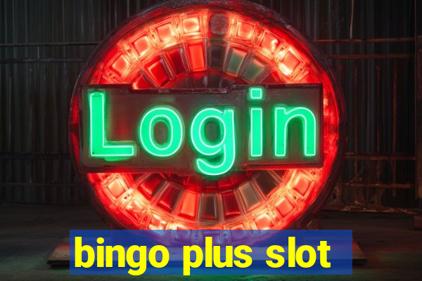 bingo plus slot