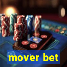 mover bet