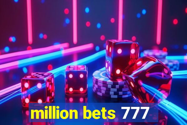 million bets 777