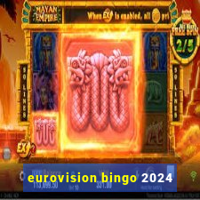 eurovision bingo 2024