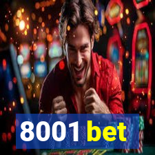 8001 bet