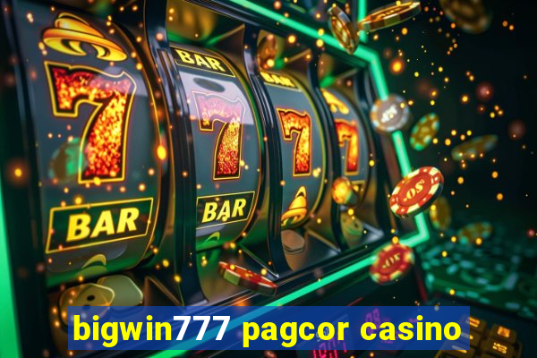 bigwin777 pagcor casino