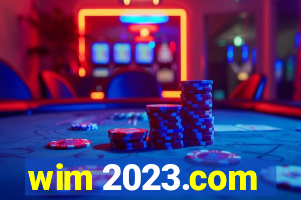 wim 2023.com