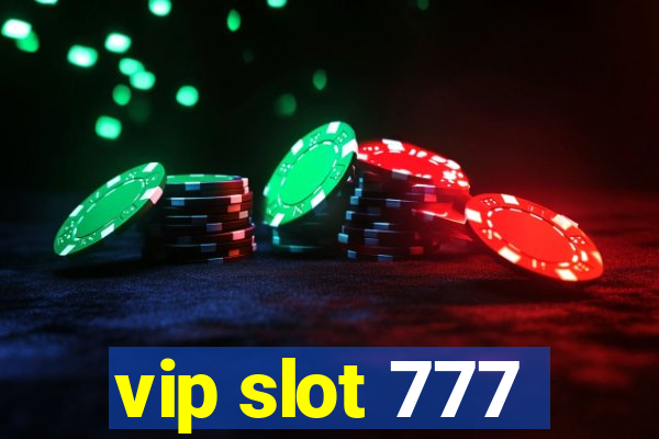 vip slot 777