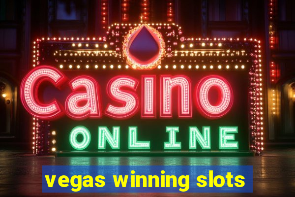 vegas winning slots