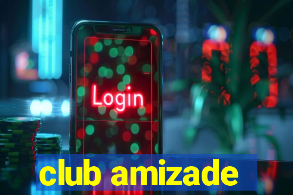 club amizade