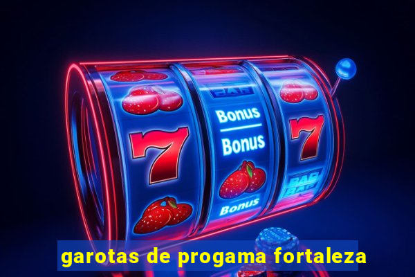 garotas de progama fortaleza