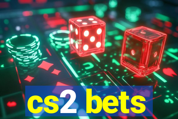 cs2 bets