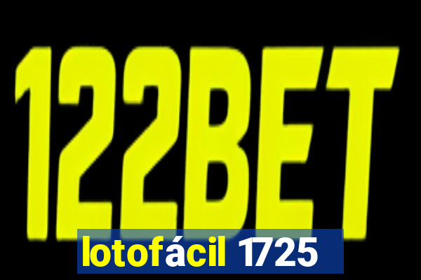 lotofácil 1725