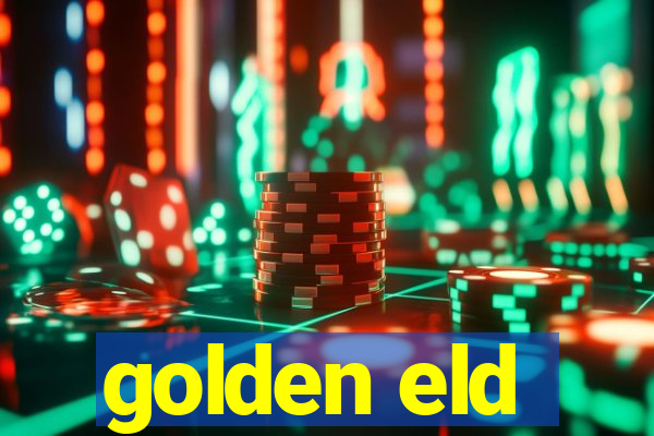 golden eld