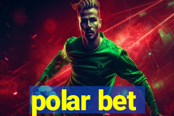 polar bet