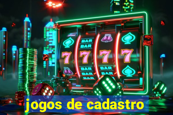 jogos de cadastro