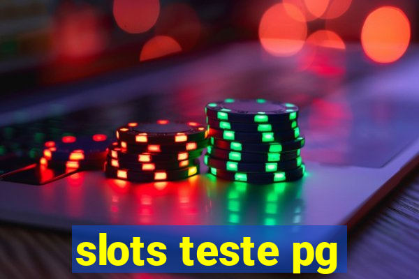 slots teste pg