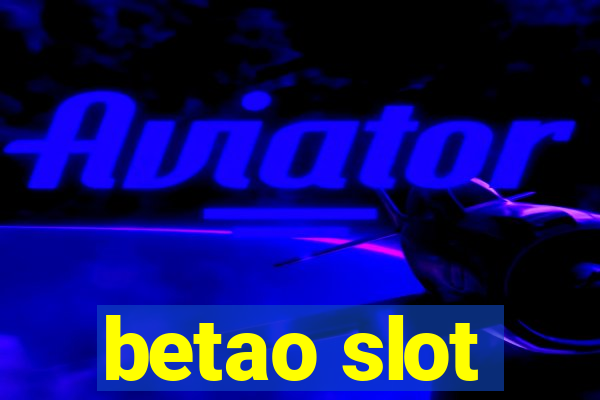 betao slot