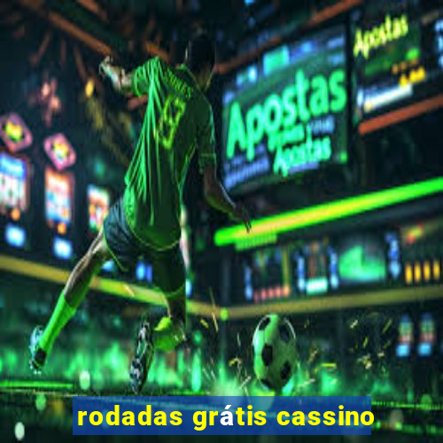 rodadas grátis cassino