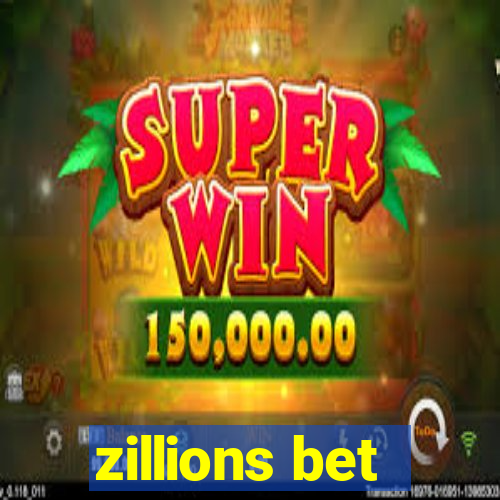 zillions bet