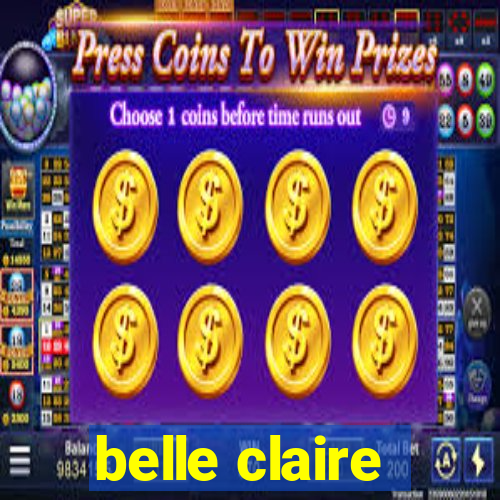 belle claire