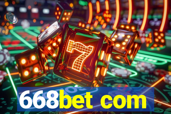 668bet com