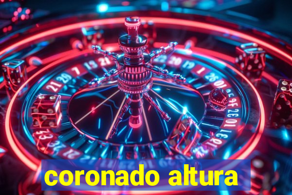 coronado altura