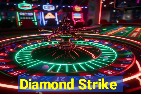 Diamond Strike