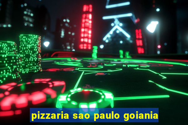 pizzaria sao paulo goiania