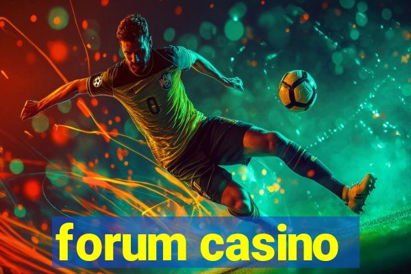 forum casino