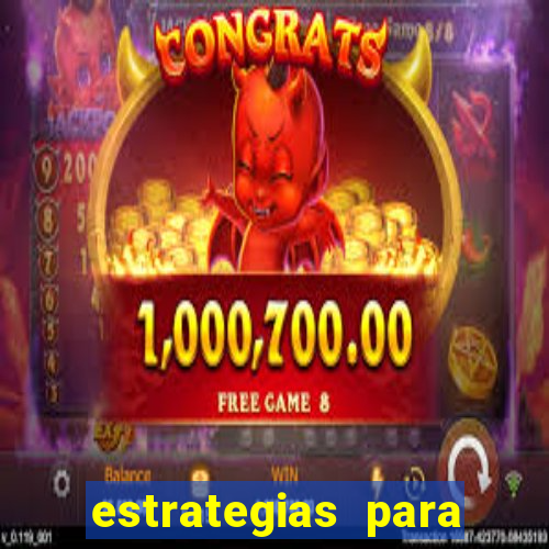 estrategias para jogar na blaze