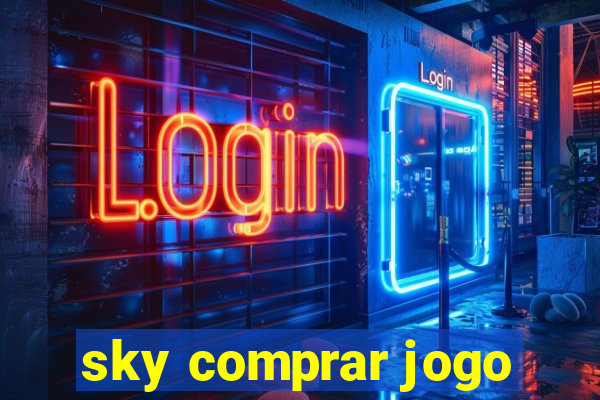 sky comprar jogo